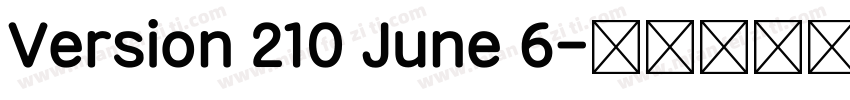 Version 210 June 6字体转换